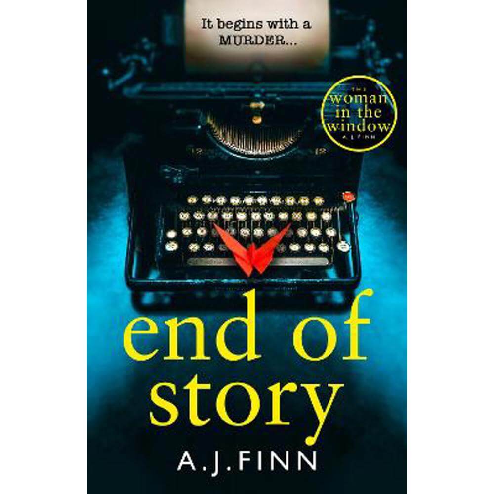 End of Story (Hardback) - A. J. Finn